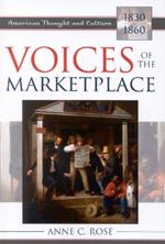 Voices of the Marketplace: American Thought and Culture, 1830–1860