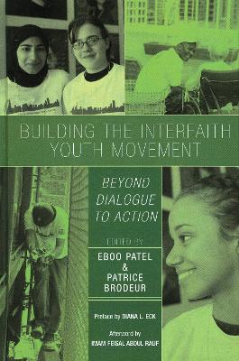 Building the Interfaith Youth Movement: Beyond Dialogue to Action - cover