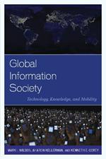 Global Information Society: Technology, Knowledge, and Mobility