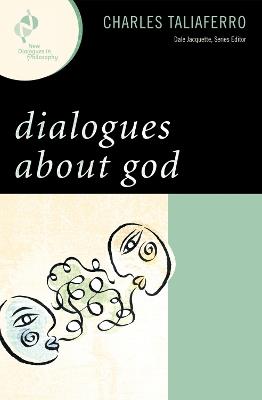 Dialogues about God - Charles Taliaferro - cover