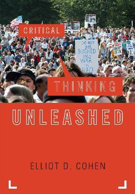 Critical Thinking Unleashed - Elliot D. Cohen - cover