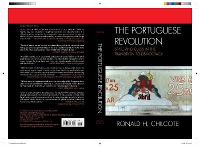 The Portuguese Revolution: State and Class in the Transition to Democracy - Ronald H. Chilcote - cover