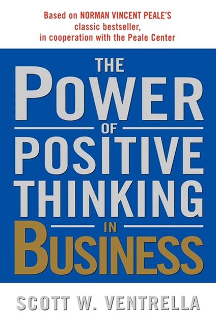 The Power of Positive Thinking in Business