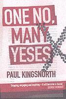 One No, Many Yeses: A Journey to the Heart of the Global Resistance Movement