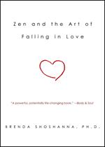 Zen and the Art of Falling in Love