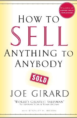 How to Sell Anything to Anybody - Joe Girard - cover