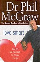 Love Smart: Find the One You Want - Fix the One You Got