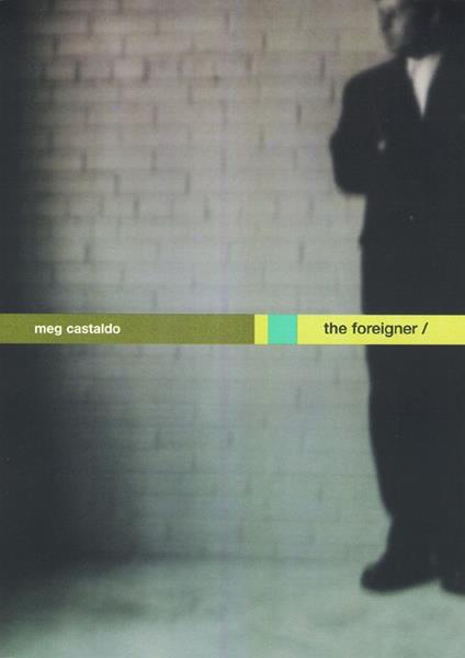 The Foreigner - Meg Castaldo - ebook