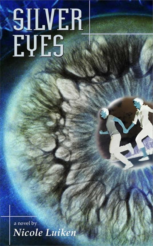 Silver Eyes - Nicole Luiken - ebook