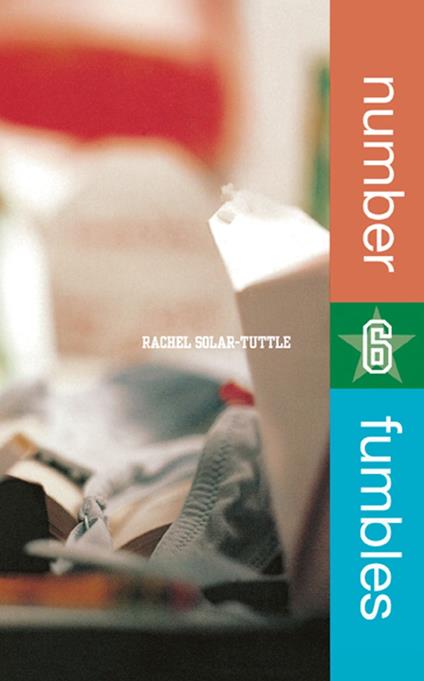 Number 6 Fumbles - Rachel Solar-Tuttle - ebook