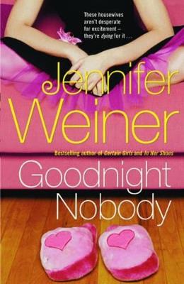 Goodnight Nobody - Jennifer Weiner - cover