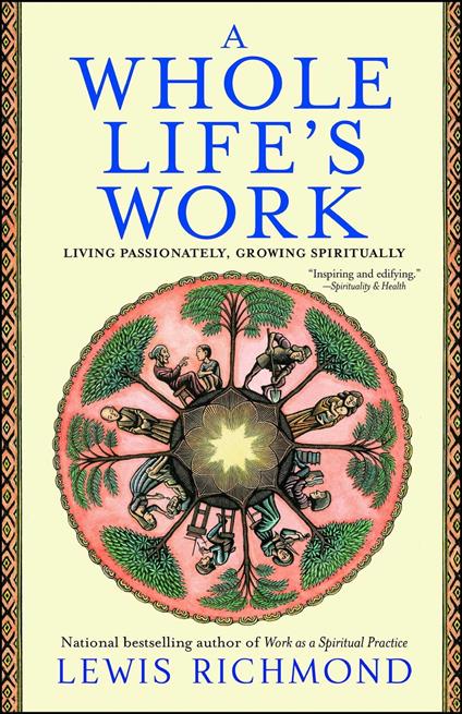 A Whole Life's Work