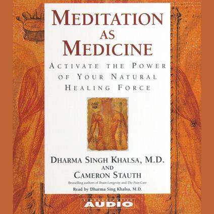 Meditation as Medicine