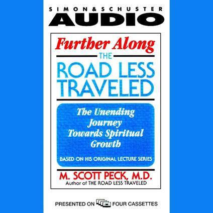 Further Along the Road Less Traveled