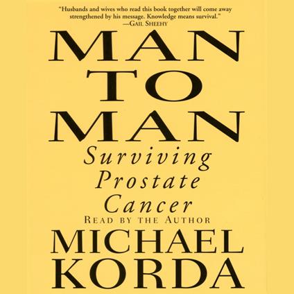 Man to Man: Surviving Prostate Cancer