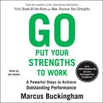 Go Put Your Strengths to Work
