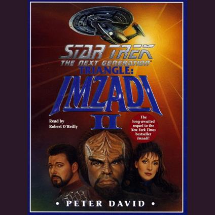 Star Trek: The Next Generation: Triangle: Imzadi II