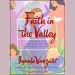 Faith In The Valley