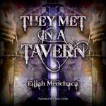 They Met in a Tavern