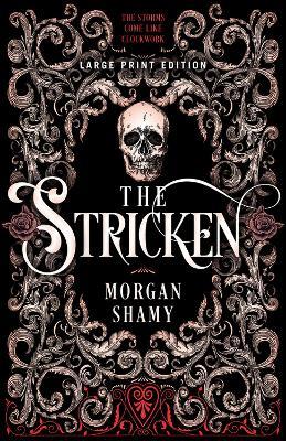 The Stricken (Large Print Edition) - Morgan Shamy - cover