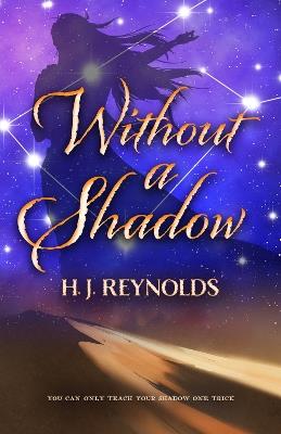 Without a Shadow - H.J. Reynolds - cover