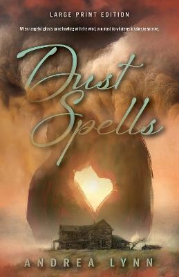 Dust Spells - Andrea Lynn - cover