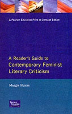 A Readers Guide to Contemporary Feminist Literary Criticism - Maggie Humm - cover
