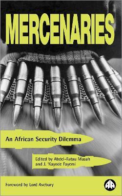 Mercenaries: An African Security Dilemma - cover