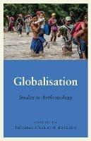 Globalisation: Studies in Anthropology