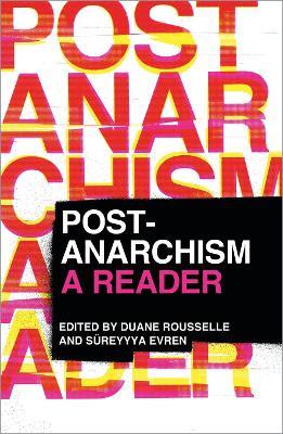 Post-Anarchism: A Reader - cover