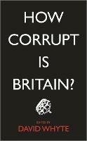 How Corrupt is Britain?