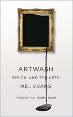 Artwash: Big Oil and the Arts