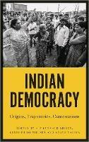 Indian Democracy: Origins, Trajectories, Contestations - cover