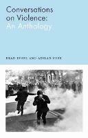 Conversations on Violence: An Anthology - Brad Evans,Adrian Parr - cover