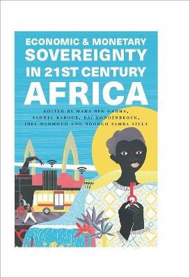 Economic and Monetary Sovereignty in 21st Century Africa - cover