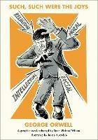 Such, Such Were the Joys: A Graphic Novel