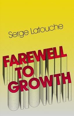 Farewell to Growth - Serge Latouche - cover