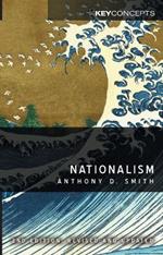 Nationalism: Theory, Ideology, History