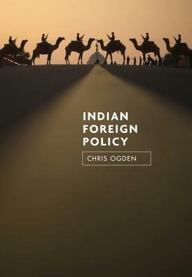 Indian Foreign Policy - Chris Ogden - cover