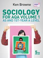 Sociology for AQA Volume 1: AS and 1st-Year A Level