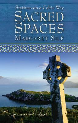 Sacred Spaces: Stations on a Celtic Way - Margaret Silf - cover