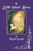 The Little White Horse - Goudge Elizabeth - ebook