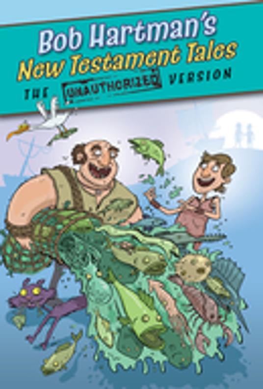 New Testament Tales - Bob Hartman,Veronica Zundel - ebook