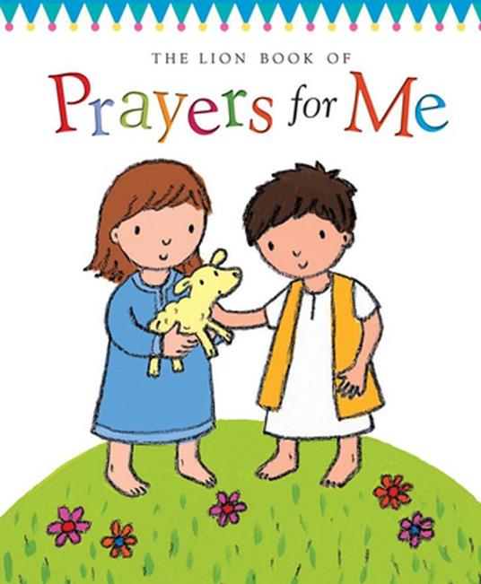 The Lion Book of Prayers for Me - Christina Goodings,Emily Bolam - ebook