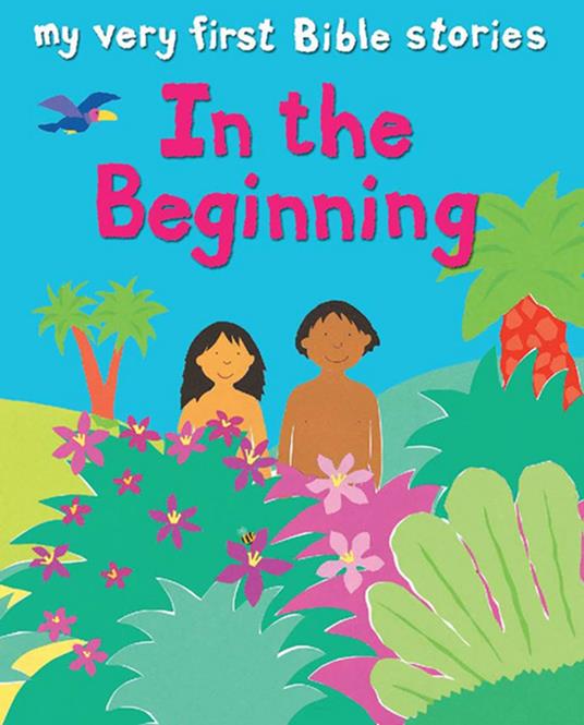 In the Beginning - Lois Rock,Alex Ayliffe - ebook