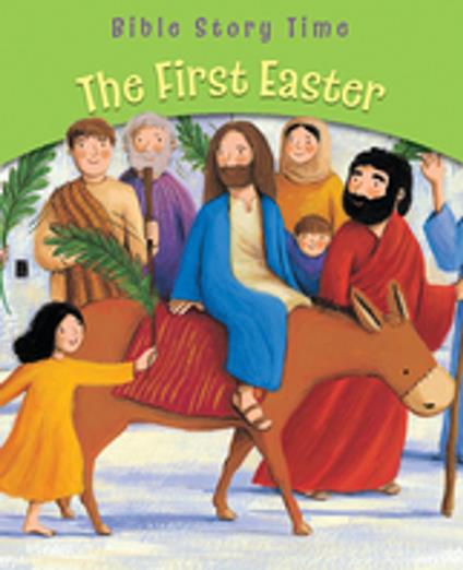 The First Easter - Sophie Piper,Estelle Corke - ebook