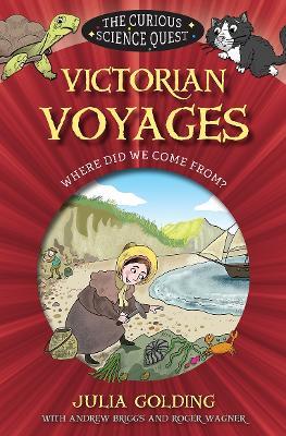 Victorian Voyages: Where did we come from? - Julia Golding,Andrew Briggs,Roger Wagner - cover