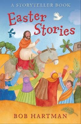 Easter Stories: A Storyteller Book - Bob Hartman - cover