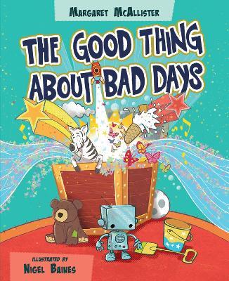 The Good Thing About Bad Days - Margaret McAllister - cover