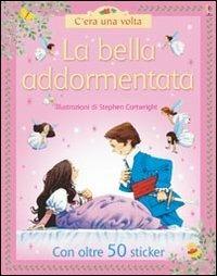 La bella addormentata - Heather Amery,Laura Howell,Stephen Cartwright - copertina